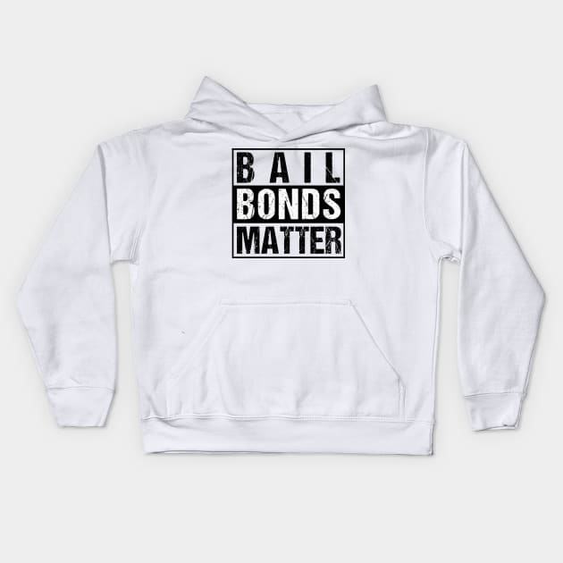 Bail Bondsman Shirt | Funny Bounty Hunter Shirt Kids Hoodie by TellingTales